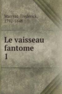 Le vaisseau fantome