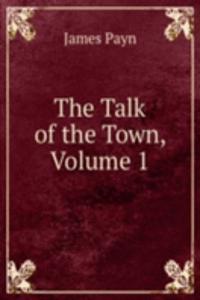 Talk of the Town, Volume 1