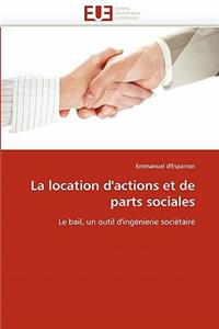 La Location d'Actions Et de Parts Sociales
