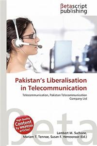 Pakistan's Liberalisation in Telecommunication