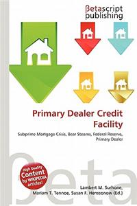 Primary Dealer Credit Facility
