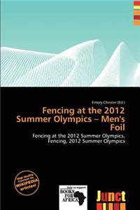 Fencing at the 2012 Summer Olympics - Men's Foil