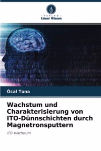 Wachstum und Charakterisierung von ITO-Dünnschichten durch Magnetronsputtern