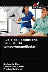 Ruolo dell'occlusione nei disturbi temporomandibolari