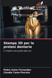 Stampa 3D per le protesi dentarie