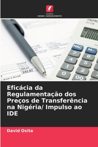 Eficácia da Regulamentação dos Preços de Transferência na Nigéria/ Impulso ao IDE
