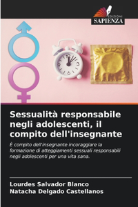 Sessualità responsabile negli adolescenti, il compito dell'insegnante