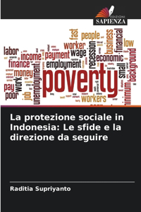 protezione sociale in Indonesia: Le sfide e la direzione da seguire