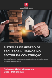 Sistemas de Gestão de Recursos Humanos No Sector Da Construção