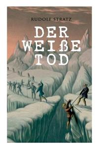 weiße Tod