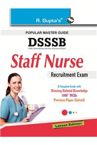 DSSSB: Staff Nurse Recruitment Exam Guide