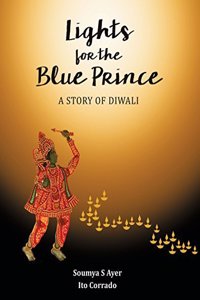 Lights for the Blue Prince - A story of Diwali