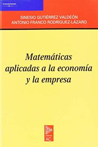 Matematicas aplicadas a la economia y la empresa