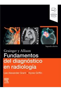 Fundamentos del Diagnóstico En Radiología