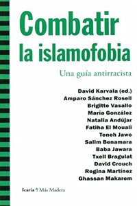Combatir la islamofobia: Una guia antirracista
