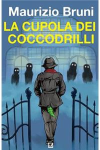 cupola dei coccodrilli