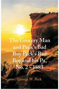 Grocery Man And Peck's Bad Boy Peck's Bad Boy and His Pa, No. 2 - 1883