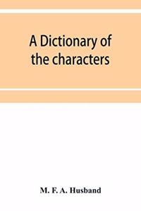 dictionary of the characters in the Waverley novels of Sir Walter Scott