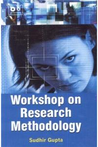 Workshop On Research Methodology