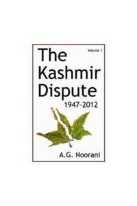 The Kashmir Dispute (Vol 1 & 2)