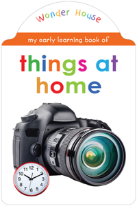 My early learning book of Things At Home: Attractive Shape Board Books For Kids