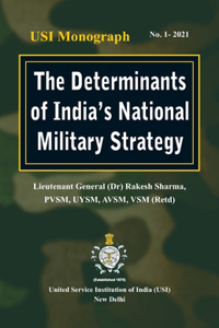 Determinants of India's National Military Strategy