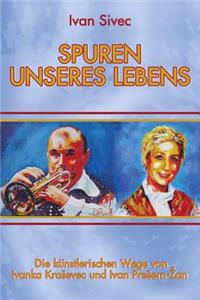 Spuren unseres Lebens