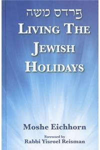 Living the Jewish Holidays