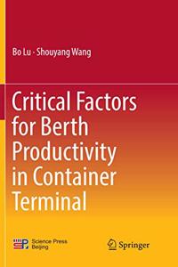 Critical Factors for Berth Productivity in Container Terminal