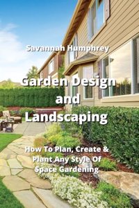 Garden Design and Landscaping