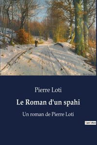 Roman d'un spahi