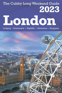London - The Cubby 2023 Long Weekend Guide