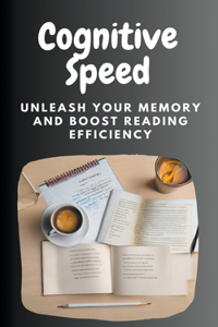 Cognitive Speed