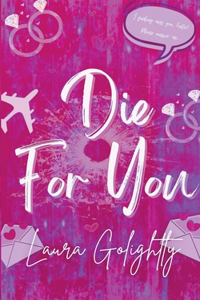 Die For You