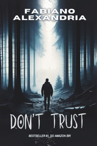 Don't Trust