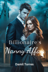 The Billionaire's Nanny Affair
