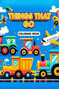 Things That Go coloring book