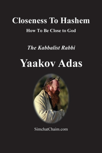 Closeness To Hashem [God]