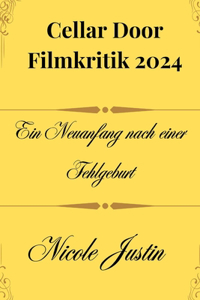 Cellar Door Filmkritik 2024