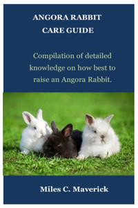 Angora Rabbit Care Guide