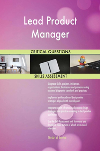 Lead Product Manager Critical Questions Skills Assessment