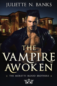 The Vampire Awoken