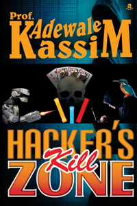 Hacker's Kill Zone