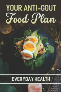 Your Anti-Gout Food Plan