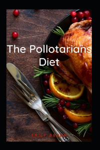 The Pollotarians Diet