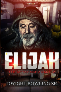 Elijah the Messenger