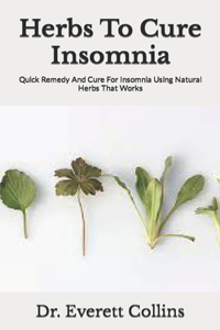 Herbs To Cure Insomnia