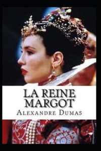La Reine Margot Annoté