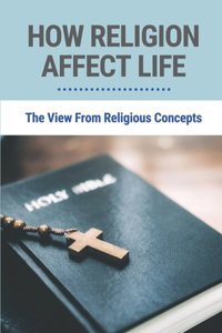 How Religion Affect Life