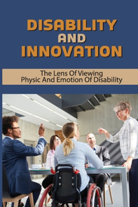 Disability And Innovation